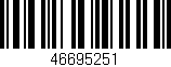 Código de barras (EAN, GTIN, SKU, ISBN): '46695251'