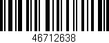 Código de barras (EAN, GTIN, SKU, ISBN): '46712638'