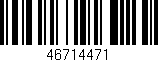Código de barras (EAN, GTIN, SKU, ISBN): '46714471'