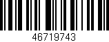 Código de barras (EAN, GTIN, SKU, ISBN): '46719743'