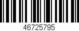 Código de barras (EAN, GTIN, SKU, ISBN): '46725795'