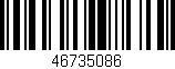 Código de barras (EAN, GTIN, SKU, ISBN): '46735086'