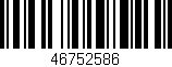 Código de barras (EAN, GTIN, SKU, ISBN): '46752586'
