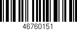 Código de barras (EAN, GTIN, SKU, ISBN): '46760151'