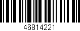 Código de barras (EAN, GTIN, SKU, ISBN): '46814221'