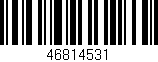 Código de barras (EAN, GTIN, SKU, ISBN): '46814531'