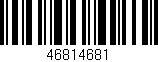 Código de barras (EAN, GTIN, SKU, ISBN): '46814681'