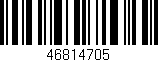 Código de barras (EAN, GTIN, SKU, ISBN): '46814705'