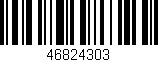 Código de barras (EAN, GTIN, SKU, ISBN): '46824303'