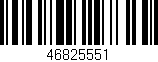 Código de barras (EAN, GTIN, SKU, ISBN): '46825551'