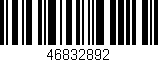Código de barras (EAN, GTIN, SKU, ISBN): '46832892'