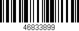 Código de barras (EAN, GTIN, SKU, ISBN): '46833899'