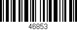 Código de barras (EAN, GTIN, SKU, ISBN): '46853'