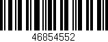 Código de barras (EAN, GTIN, SKU, ISBN): '46854552'