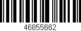 Código de barras (EAN, GTIN, SKU, ISBN): '46855662'