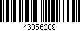 Código de barras (EAN, GTIN, SKU, ISBN): '46856289'