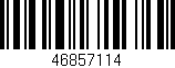 Código de barras (EAN, GTIN, SKU, ISBN): '46857114'