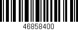 Código de barras (EAN, GTIN, SKU, ISBN): '46858400'