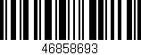 Código de barras (EAN, GTIN, SKU, ISBN): '46858693'