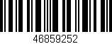 Código de barras (EAN, GTIN, SKU, ISBN): '46859252'