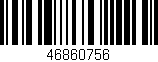 Código de barras (EAN, GTIN, SKU, ISBN): '46860756'