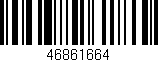 Código de barras (EAN, GTIN, SKU, ISBN): '46861664'