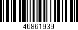 Código de barras (EAN, GTIN, SKU, ISBN): '46861939'