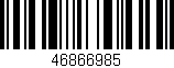 Código de barras (EAN, GTIN, SKU, ISBN): '46866985'