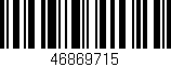 Código de barras (EAN, GTIN, SKU, ISBN): '46869715'
