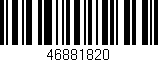 Código de barras (EAN, GTIN, SKU, ISBN): '46881820'