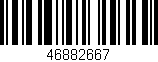 Código de barras (EAN, GTIN, SKU, ISBN): '46882667'