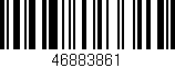 Código de barras (EAN, GTIN, SKU, ISBN): '46883861'
