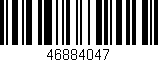Código de barras (EAN, GTIN, SKU, ISBN): '46884047'