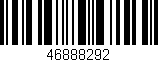 Código de barras (EAN, GTIN, SKU, ISBN): '46888292'