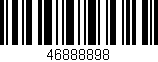 Código de barras (EAN, GTIN, SKU, ISBN): '46888898'