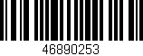 Código de barras (EAN, GTIN, SKU, ISBN): '46890253'