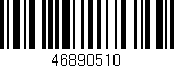 Código de barras (EAN, GTIN, SKU, ISBN): '46890510'