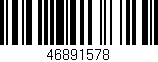 Código de barras (EAN, GTIN, SKU, ISBN): '46891578'