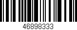 Código de barras (EAN, GTIN, SKU, ISBN): '46898333'