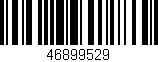 Código de barras (EAN, GTIN, SKU, ISBN): '46899529'