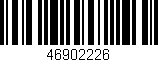 Código de barras (EAN, GTIN, SKU, ISBN): '46902226'