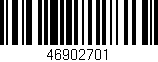 Código de barras (EAN, GTIN, SKU, ISBN): '46902701'