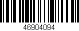 Código de barras (EAN, GTIN, SKU, ISBN): '46904094'