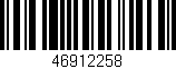 Código de barras (EAN, GTIN, SKU, ISBN): '46912258'