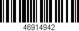 Código de barras (EAN, GTIN, SKU, ISBN): '46914942'