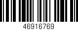 Código de barras (EAN, GTIN, SKU, ISBN): '46916769'