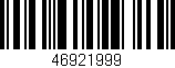 Código de barras (EAN, GTIN, SKU, ISBN): '46921999'