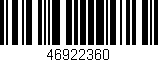 Código de barras (EAN, GTIN, SKU, ISBN): '46922360'