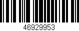 Código de barras (EAN, GTIN, SKU, ISBN): '46929953'