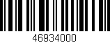Código de barras (EAN, GTIN, SKU, ISBN): '46934000'